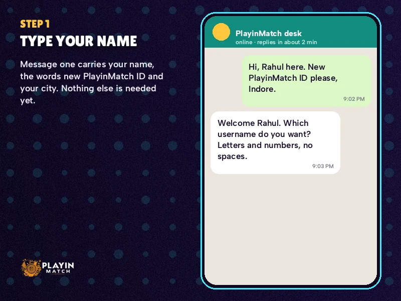 First join screen where the member types a full name into the PlayinMatch chat