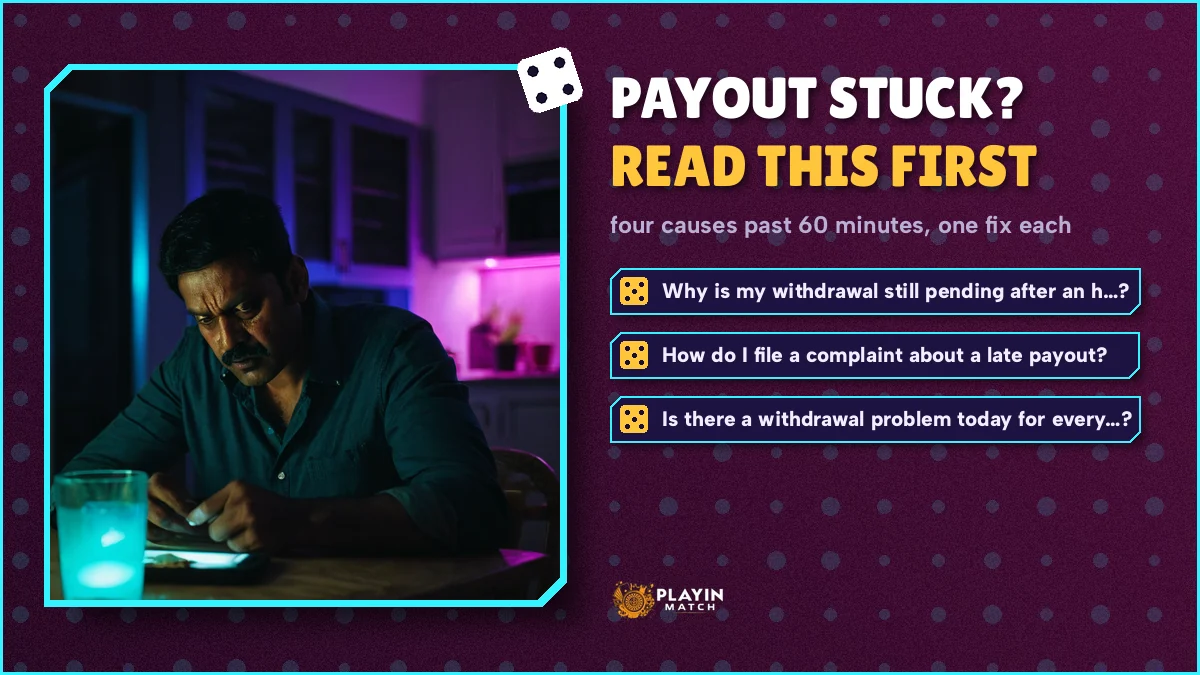PlayinMatch member reading answers about a pending payout, a complaint message and a missing UPI deposit